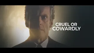 Doctor Who | CRUEL OR COWARDLY