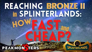 How fast and cheap is it to get to Bronze 2 on Splinterlands