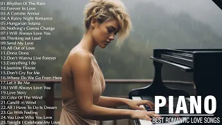 100 Best Romantic Piano Love Songs Of All Time - Great Beautiful Relaxing Instrumental Love Songs