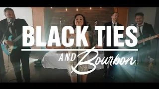 "Black Ties & Bourbon" OFFICIAL promo video