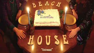 Astronaut - Beach House (OFFICIAL AUDIO)