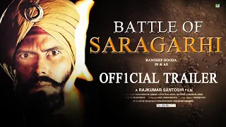 Battle of Saragarhi | 21 Interesting Facts | Randeep hooda |  Concept Trailer | Saragarhi