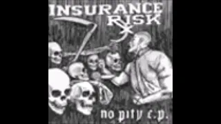 Insurance Risk - No Pity 7" EP [2002]