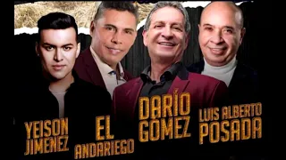 Mix Luis Alberto Posada, @Jhonnyfernandooficial Darío Gómez, El Andariego, Yeison Jiménez, éxitos