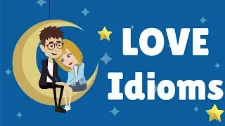 Love Idioms: English Vocabulary