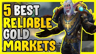 5 Reliable Gold Markets In WoW - Gold Making, Gold Farming Guide