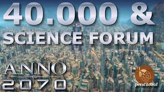 🌐 Anno 2070 40k population and Science Forum finished on one map with Deep Ocean expansion