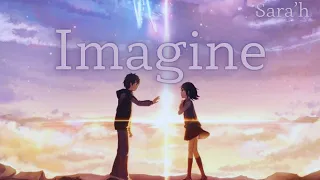 [amv] Imagine by sara'h | + lyrics