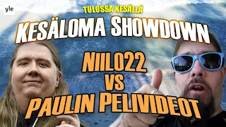 Kumman loma voittaa? @PaulinPelivideot vs @niilo22