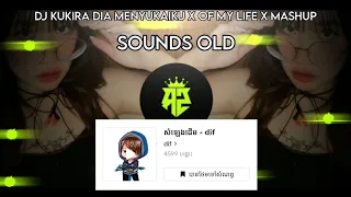 DJ KUKIRA DIA MENYUKAIKU X OH MY LIFE X MASHUP SLOWED FULLBASS//SOUNDS OLD VIRAL TIKTOK !!!