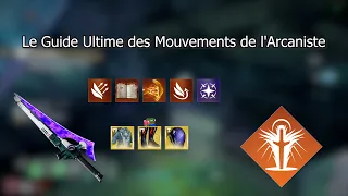 Le Guide Ultime des Mouvements de l'Arcaniste - Destiny 2 (Partie 1)