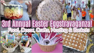 3rd Annual Easter Eggstravaganza! Cooking Food, Creating Crafts, House Hosting & Bunny Baskets!