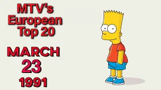 MTV's European Top 20 (}{)  23 MARCH 1991