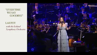 Laufey & the Iceland Symphony Orchestra - Everytime We Say Goodbye (Live at The Symphony)