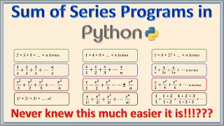 26 - Sum of Series Programs in Python Language