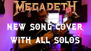 Megadeth - We'll be back (NEW SONG) full guitar cover with ALL solos