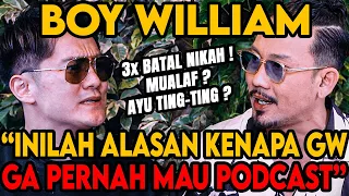 3x BATAL NIKAH ⁉️ BAGI GW AYU TING-TING ITU MENARIK ‼️(BOY WILLIAM) - Curhat Bang