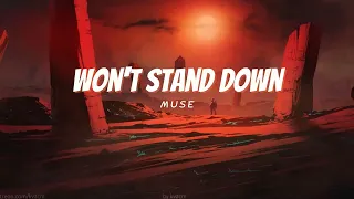 Vietsub | Won't Stand Down - Muse | Lyrics Video