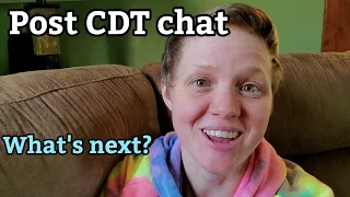 CDT 2021 Post Trail Couch Chat. What's next?