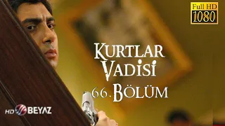 Kurtlar Vadisi 66.Bölüm Beyaz TV HD