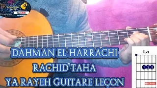Rachid Taha& dahman el harrachi: ya rayeh leçon de guitare رشيد طه و دحمان الحراشي: يا الرايح