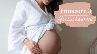 Mon troisième trimestre de grossesse + accouchement (césarienne)