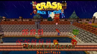 Crash Bandicoot - Back In Time Fan Game: Custom Level: Medieval Quest By SilentFilly