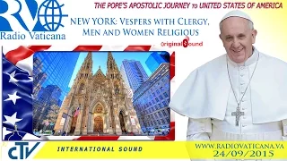 Pope Francis in the USA-Vespers with Clergy