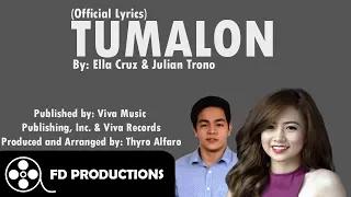 (Lyrics) Julian Trono and Ella Cruz - Tumalon