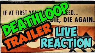 Playstation 5 - DEATHLOOP Trailer (LIVE REACTION)