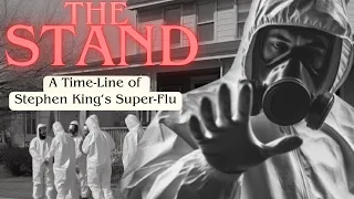 Stephen King's THE STAND: Horror History of the Super-Flu