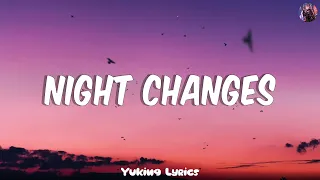 Night Changes - One Direction [Lyrics] | Taylor Swift, Ellie Goulding, Troye Sivan