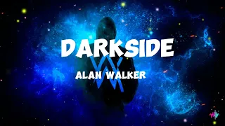 Alan Walker - Darkside (Lyrics) ft. Au/Ra and Tomine Harket