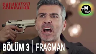 Sadakatsiz 3.bölüm Fragman