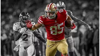 George Kittle 2017-18 49ers Highlights