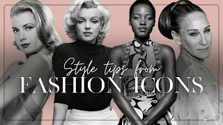 Style Tips from Fashion Icons | 10 Things we can Learn from Stylish Celebrity Women