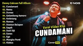 Denny Caknan - Cundamani, Nemu | Full Album Terbaru 2023 (Video Klip)