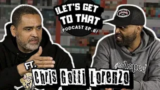 LETS GET TO THAT PODCAST EP.8 "THE GOTTI SIT DOWN"