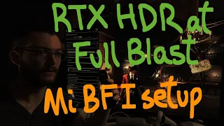 RTX HDR fine-tuned for OLED Motion(BFI) on LG OLEDs. RTX HDR Middle Grays slider is fantastic