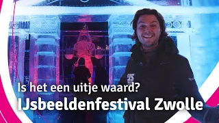 Het Magische IJsbeeldenfestival in Zwolle | Is Het Een Uitje Waard?