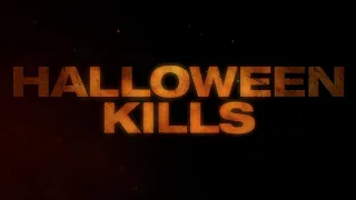 Halloween Kills - Teaser (In Theaters October 2021)