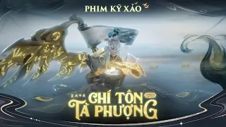 PHIM KỸ XẢO | ZATA CHÍ TÔN TÀ PHƯỢNG - Garena Liên Quân Mobile