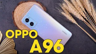 Đánh giá chi tiết OPPO A96 !!!