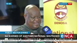 Public Sector Strike | SA warned of another national shutdown