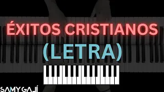 🎹 LETRA + PIANO | 1 HORA DE MUSICA INSTRUMENTAL CRISTIANA | Samy Galí | Karaoke