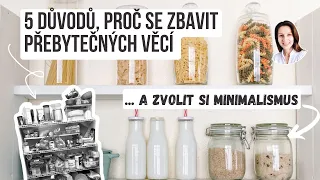 5 důvodů, proč se zbavit přebytečných věcí... a zvolit si minimalismus