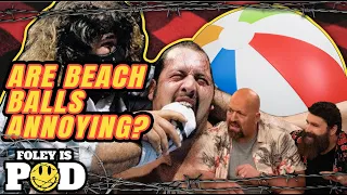 Mick Foley's Thoughts On Beach Balls In Arenas