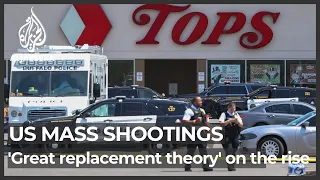 How the ‘great replacement theory’ is connected to the Buffalo shooting?