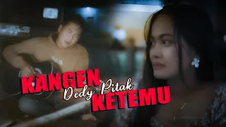 Dedy Pitak ♪ KANGEN KETEMU ⇆ Slowrock Jawa Ngapak ©dpstudioprod​ 🇮🇩