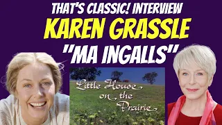 "Little House on the Prairie", Karen Grassle, "Ma Ingalls" Interview: Behind the Scenes